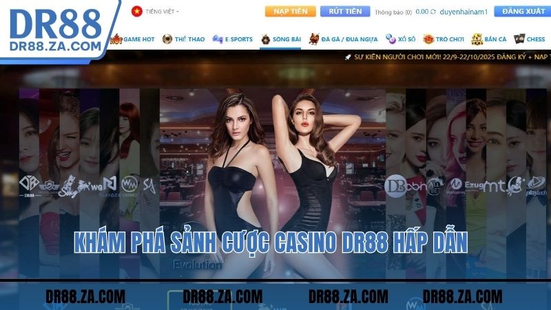 Khám phá sảnh cược Casino DR88 hấp dẫn 
